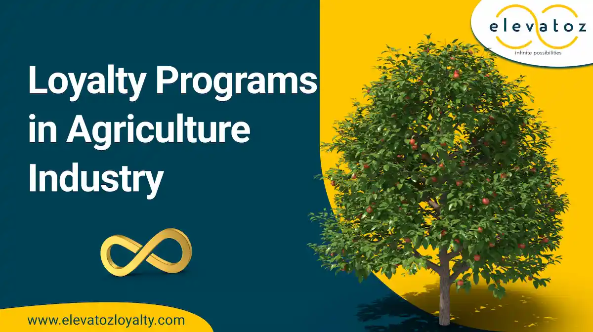 Loyalty Programs in Agriculture Industry