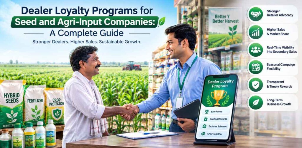 Dealer Loyalty Programs for Seed and Agri-Input Companies: A Complete Guide